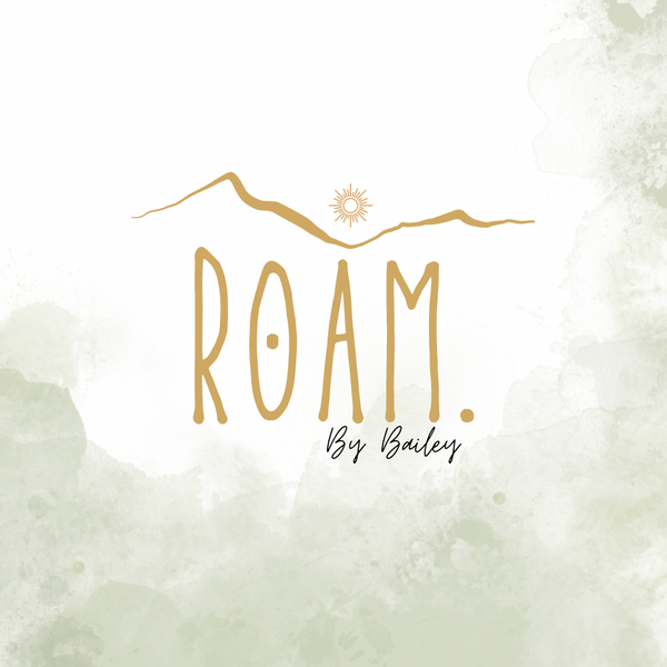 Roam. By Bailey